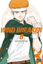 Couverture du livre « Wind breaker Tome 8 » de Satoru Nii aux éditions Pika
