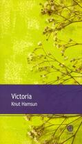 Couverture du livre « Victoria » de Knut Hamsun aux éditions Gaia