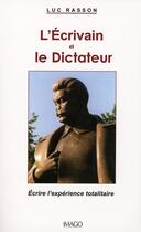 Couverture du livre « L'écrivain et le dictateur » de Luc Rasson aux éditions Imago