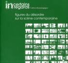 Couverture du livre « Figures du desordre sur la scene contemporaine » de Buttel/Dieuzayd aux éditions Pu De Provence