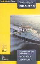 Couverture du livre « Test vagnon permis côtier » de Marc Hozette aux éditions Vagnon