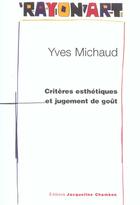 Couverture du livre « Criteres esthetiques et jugement de gout » de Yves Michaud aux éditions Jacqueline Chambon