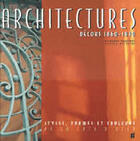 Couverture du livre « Architectures ; décors 1860-1930 » de Florence Fabregue aux éditions Gilletta