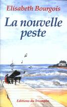 Couverture du livre « La nouvelle peste » de  aux éditions Triomphe