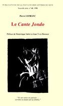 Couverture du livre « Le cante jondo, le territoire, le problème des origines, les répertoires » de Pierre Lefranc aux éditions Pierre Lefranc