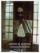 Couverture du livre « Anselm kiefer heavenly palaces /anglais/allemand » de Bastian Heiner aux éditions Schirmer Mosel