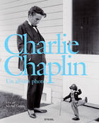 Couverture du livre « Charlie chaplin un album photo » de Charles Chaplin aux éditions Steidl