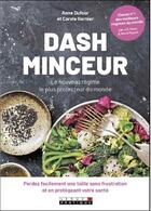 Couverture du livre « Dash minceur » de Anne Dufour et Carole Garnier aux éditions Leduc