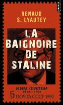 Couverture du livre « La baignoire de Staline » de Renaud S. Lyautey aux éditions Points