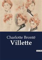 Couverture du livre « Villette » de Charlotte Brontë aux éditions Culturea