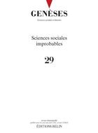 Couverture du livre « Geneses n 29 - sciences sociales improbables » de Nicolas Mariot aux éditions Belin