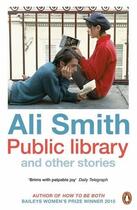 Couverture du livre « Public library and other stories » de Ali Smith aux éditions Adult Pbs
