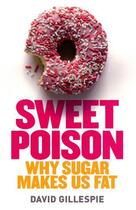 Couverture du livre « Sweet Poison » de Gillespie David aux éditions Penguin Books Ltd Digital