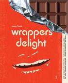 Couverture du livre « Wrappers delight » de Trunk Jonny aux éditions Fuel