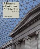 Couverture du livre « A history of western architecture 4th ed. » de Watkin David aux éditions Laurence King