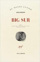 Couverture du livre « Big Sur » de Jack Kerouac aux éditions Gallimard