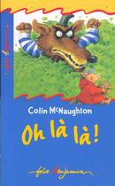 Couverture du livre « Oh la la ! » de Colin Mcnaughton aux éditions Gallimard-jeunesse