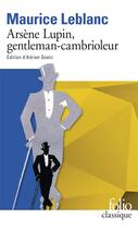 Couverture du livre « Arsène Lupin, gentleman-cambrioleur » de Maurice Leblanc aux éditions Folio