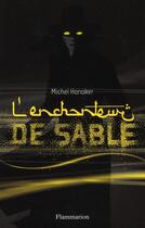 Couverture du livre « L'enchanteur de sable » de Michel Honaker aux éditions Flammarion