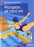 Couverture du livre « Plongeon de haut vol » de Cadnum Michael aux éditions Flammarion