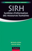 Couverture du livre « SIRH ; système d'information des ressources humaines » de Patrick Gillet et Michelle Gillet aux éditions Dunod