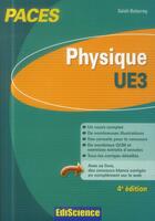 Couverture du livre « Physique ; UE3 PACES ; manuel, cours + QCM corrigés (4e édition) » de Salah Belazreg aux éditions Ediscience