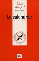 Couverture du livre « Le calendrier qsj 203 » de Couderc Pascale aux éditions Que Sais-je ?