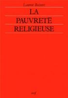 Couverture du livre « La pauvreté religieuse » de Laurent Boisvert aux éditions Cerf