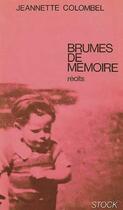 Couverture du livre « Brumes De Memoire » de Jeannette Colombel aux éditions Stock