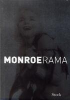 Couverture du livre « Monroerama » de Francoise-Marie Santucci aux éditions Stock