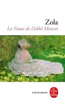 Couverture du livre « La Faute de l'abbé Mouret » de Émile Zola aux éditions Le Livre De Poche