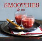 Couverture du livre « Smoothies & co » de Esterelle Payany aux éditions Solar