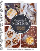 Couverture du livre « Mes secrets de sorcière ; cuisine, santé et cosmétique » de Lisanna Wallance aux éditions Solar