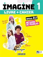 Couverture du livre « Imagine 1 : FLE ; livre + cahier ; A1.1 » de Marie-Noelle Cocton et Louise Rousselot et Marianne Ellafaf aux éditions Didier