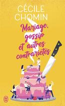 Couverture du livre « Mariage, gossip et autres contrarietés » de Cecile Chomin aux éditions J'ai Lu