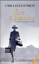 Couverture du livre « Être à distance » de Carla Guelfenbein aux éditions Actes Sud