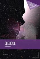 Couverture du livre « Cleugue » de Frederic Mollica aux éditions Mon Petit Editeur