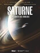 Couverture du livre « Système Solaire - Tome 03 - Saturne : Saturne, le gardien des anneaux » de Federico Dallocchio et Bruno Lecigne aux éditions Glenat