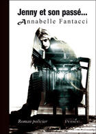 Couverture du livre « Jenny et son passé » de Annabelle Fantacci aux éditions Persee