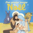 Couverture du livre « Mon premier imagier de noel » de D'Oysonville aux éditions Le Seneve