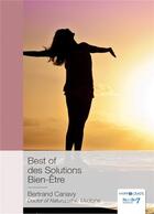 Couverture du livre « Best of des solutions bien-être » de Bertrand Canavy aux éditions Nombre 7