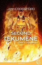 Couverture du livre « Second oekumene Tome 3 : providence » de John Crossford aux éditions Critic
