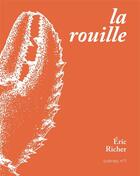 Couverture du livre « La rouille » de Eric Richer aux éditions L'ogre