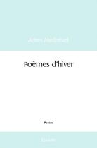 Couverture du livre « Poemes d'hiver » de Medjahed Adem aux éditions Edilivre