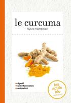 Couverture du livre « Le curcuma » de Sylvie Hampikian aux éditions Marabout