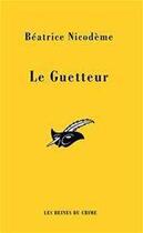 Couverture du livre « Le guetteur » de Beatrice Nicodeme aux éditions Le Masque