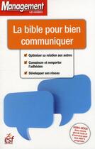 Couverture du livre « La bible pour bien communiquer » de  aux éditions Esf Prisma