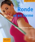 Couverture du livre « Ronde Et En Forme » de D Kuhn aux éditions Vigot