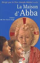 Couverture du livre « Maison d'abba (la) » de Joseph Michel aux éditions Mediaspaul