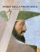 Couverture du livre « Piero della Francesca ; une conversion du regard » de Franck Mercier aux éditions Ehess